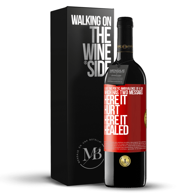 24,95 € Free Shipping | Red Wine RED Edition Crianza 6 Months I love the poetic ambivalence of a scar, which has two messages: here it hurt, here it healed Red Label. Customizable label Aging in oak barrels 6 Months Harvest 2019 Tempranillo