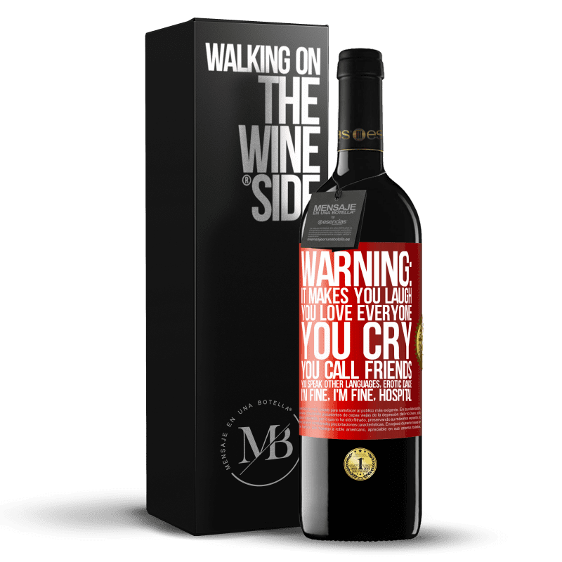 29,95 € Free Shipping | Red Wine RED Edition Crianza 6 Months Warning: it makes you laugh, you love everyone, you cry, you call friends, you speak other languages, erotic dance, I'm fine Red Label. Customizable label Aging in oak barrels 6 Months Harvest 2020 Tempranillo