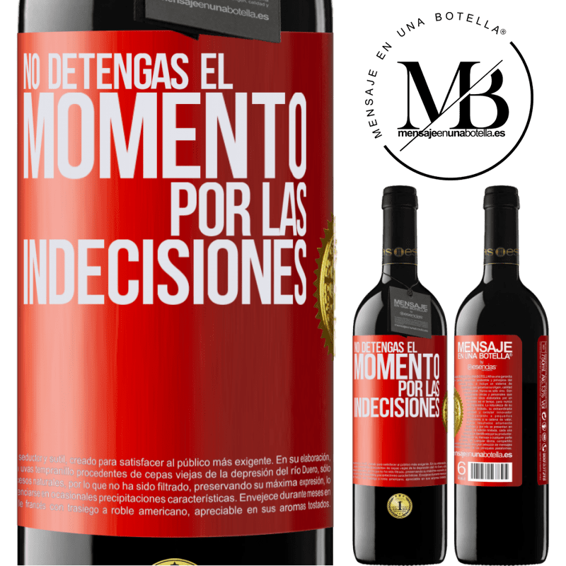 39,95 € Envío gratis | Vino Tinto Edición RED MBE Reserva No detengas el momento por las indecisiones Etiqueta Roja. Etiqueta personalizable Reserva 12 Meses Cosecha 2016 Tempranillo