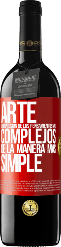 «ARTE. La expresión de los pensamientos más complejos de la manera más simple» Edición RED MBE Reserva