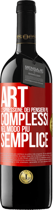 «ART. L'espressione dei pensieri più complessi nel modo più semplice» Edizione RED MBE Riserva