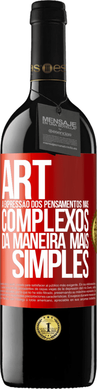 39,95 € | Vinho tinto Edição RED MBE Reserva ART A expressão dos pensamentos mais complexos da maneira mais simples Etiqueta Vermelha. Etiqueta personalizável Reserva 12 Meses Colheita 2015 Tempranillo