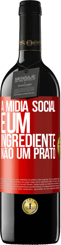 39,95 € | Vinho tinto Edição RED MBE Reserva A mídia social é um ingrediente, não um prato Etiqueta Vermelha. Etiqueta personalizável Reserva 12 Meses Colheita 2014 Tempranillo