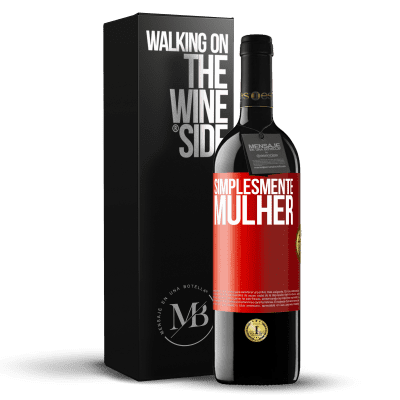 «Simplesmente mulher» Edição RED MBE Reserva