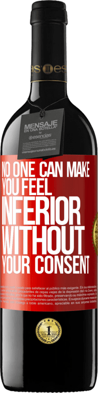 «No one can make you feel inferior without your consent» RED Edition MBE Reserve