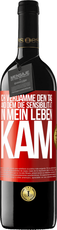 «Ich verdamme den Tag, and dem die Sensibilität in mein Leben kam» RED Ausgabe MBE Reserve