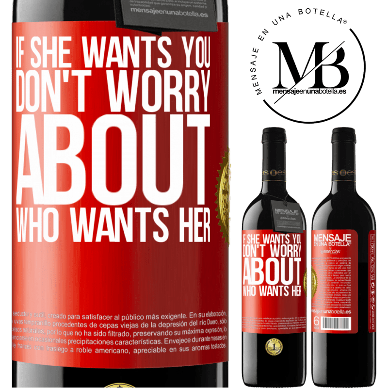 24,95 € Free Shipping | Red Wine RED Edition Crianza 6 Months If she wants you, don't worry about who wants her Red Label. Customizable label Aging in oak barrels 6 Months Harvest 2019 Tempranillo