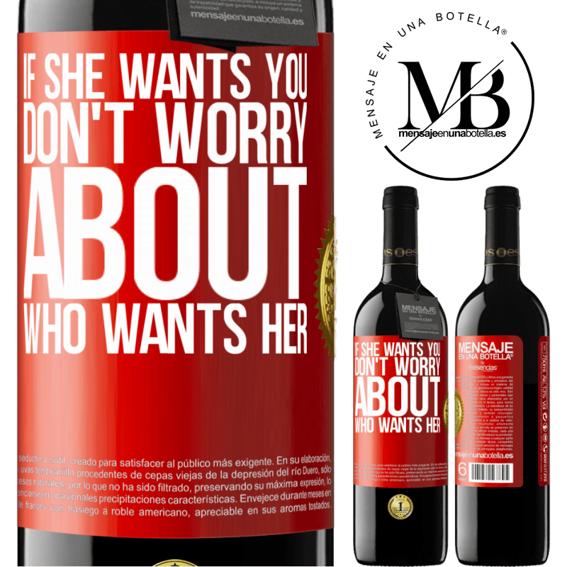 39,95 € Free Shipping | Red Wine RED Edition MBE Reserve If she wants you, don't worry about who wants her Red Label. Customizable label Reserve 12 Months Harvest 2014 Tempranillo