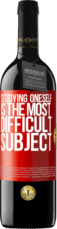 39,95 € | Red Wine RED Edition MBE Reserve Studying oneself is the most difficult subject Red Label. Customizable label Reserve 12 Months Harvest 2015 Tempranillo