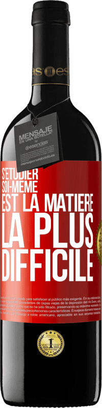 39,95 € | Vin rouge Édition RED MBE Réserve S'étudier soi-même est la matière la plus difficile Étiquette Rouge. Étiquette personnalisable Réserve 12 Mois Récolte 2014 Tempranillo