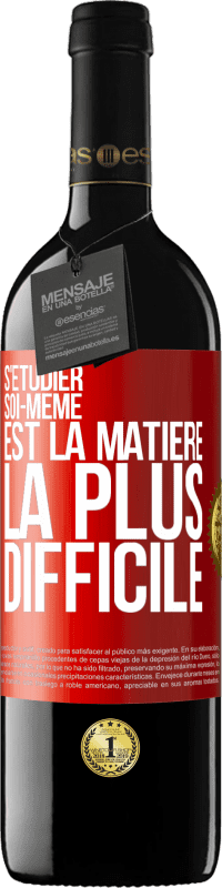 39,95 € | Vin rouge Édition RED MBE Réserve S'étudier soi-même est la matière la plus difficile Étiquette Rouge. Étiquette personnalisable Réserve 12 Mois Récolte 2015 Tempranillo