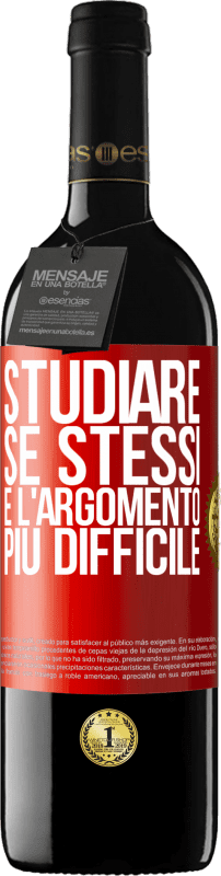 39,95 € | Vino rosso Edizione RED MBE Riserva Studiare se stessi è l'argomento più difficile Etichetta Rossa. Etichetta personalizzabile Riserva 12 Mesi Raccogliere 2015 Tempranillo