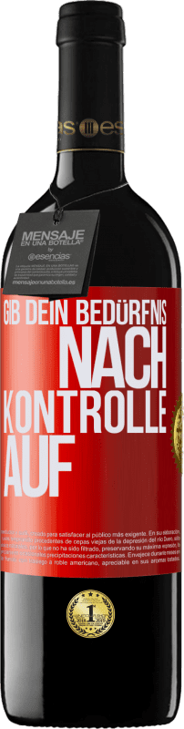 «Gib dein Bedürfnis nach Kontrolle auf» RED Ausgabe MBE Reserve