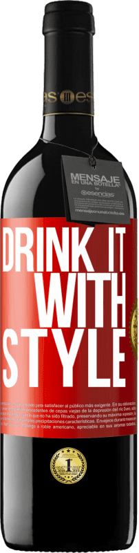39,95 € | 赤ワイン REDエディション MBE 予約する スタイルで飲む 赤いタグ. カスタマイズ可能なラベル 予約する 12 月 収穫 2014 Tempranillo