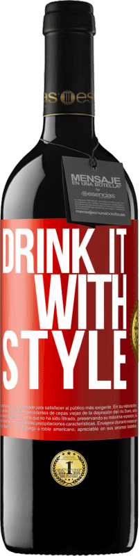 39,95 € Free Shipping | Red Wine RED Edition MBE Reserve Drink it with style Red Label. Customizable label Reserve 12 Months Harvest 2016 Tempranillo