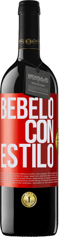 39,95 € Envío gratis | Vino Tinto Edición RED MBE Reserva Bébelo con estilo Etiqueta Roja. Etiqueta personalizable Reserva 12 Meses Cosecha 2016 Tempranillo