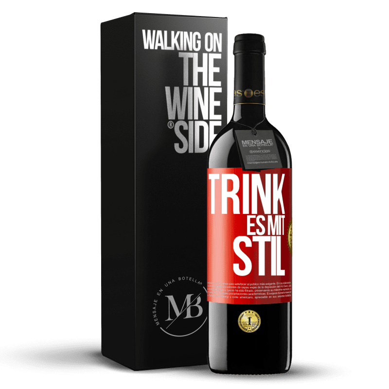 39,95 € Kostenloser Versand | Rotwein RED Ausgabe MBE Reserve Trink es mit Stil Rote Markierung. Anpassbares Etikett Reserve 12 Monate Ernte 2016 Tempranillo