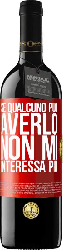 39,95 € Spedizione Gratuita | Vino rosso Edizione RED MBE Riserva Se qualcuno può averlo, non mi interessa più Etichetta Rossa. Etichetta personalizzabile Riserva 12 Mesi Raccogliere 2016 Tempranillo