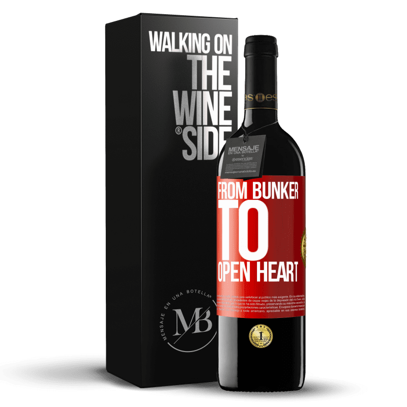 29,95 € Free Shipping | Red Wine RED Edition Crianza 6 Months From bunker to open heart Red Label. Customizable label Aging in oak barrels 6 Months Harvest 2019 Tempranillo