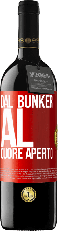 39,95 € Spedizione Gratuita | Vino rosso Edizione RED MBE Riserva Dal bunker al cuore aperto Etichetta Rossa. Etichetta personalizzabile Riserva 12 Mesi Raccogliere 2016 Tempranillo