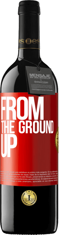 39,95 € 送料無料 | 赤ワイン REDエディション MBE 予約する From The Ground Up 赤いタグ. カスタマイズ可能なラベル 予約する 12 月 収穫 2014 Tempranillo