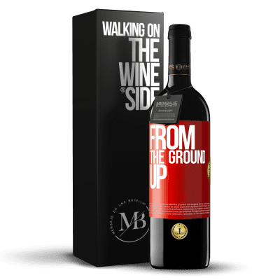 «From The Ground Up» RED Edition MBE Reserve