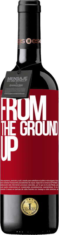 39,95 € Envoi gratuit | Vin rouge Édition RED MBE Réserve From The Ground Up Étiquette Rouge. Étiquette personnalisable Réserve 12 Mois Récolte 2016 Tempranillo