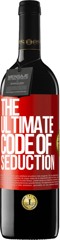 39,95 € Бесплатная доставка | Красное вино Издание RED MBE Бронировать The ultimate code of seduction Красная метка. Настраиваемая этикетка Бронировать 12 Месяцы Урожай 2016 Tempranillo
