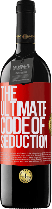 39,95 € | Vino Tinto Edición RED MBE Reserva The ultimate code of seduction Etiqueta Roja. Etiqueta personalizable Reserva 12 Meses Cosecha 2014 Tempranillo
