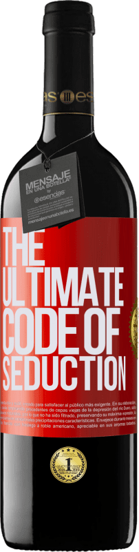 39,95 € | Rotwein RED Ausgabe MBE Reserve The ultimate code of seduction Rote Markierung. Anpassbares Etikett Reserve 12 Monate Ernte 2015 Tempranillo