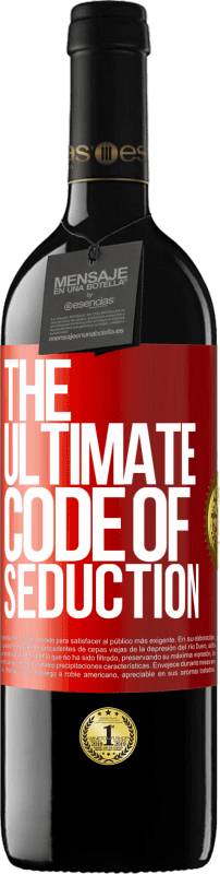 39,95 € | Vinho tinto Edição RED MBE Reserva The ultimate code of seduction Etiqueta Vermelha. Etiqueta personalizável Reserva 12 Meses Colheita 2014 Tempranillo