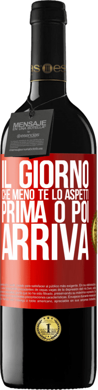 39,95 € Spedizione Gratuita | Vino rosso Edizione RED MBE Riserva Il giorno che meno te lo aspetti, prima o poi arriva Etichetta Rossa. Etichetta personalizzabile Riserva 12 Mesi Raccogliere 2014 Tempranillo