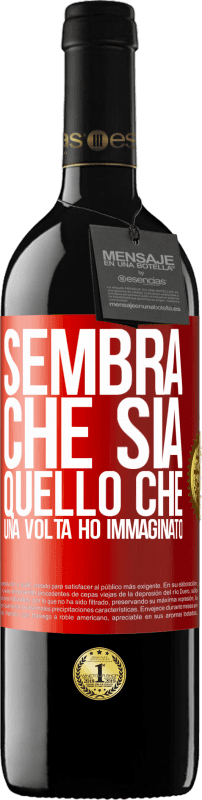39,95 € | Vino rosso Edizione RED MBE Riserva Sembra che sia quello che una volta ho immaginato Etichetta Rossa. Etichetta personalizzabile Riserva 12 Mesi Raccogliere 2016 Tempranillo