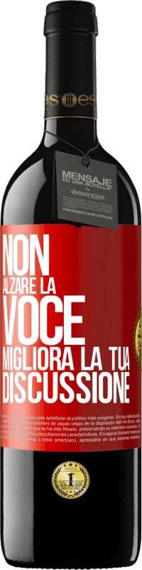 39,95 € | Vino rosso Edizione RED MBE Riserva Non alzare la voce, migliora la tua discussione Etichetta Rossa. Etichetta personalizzabile Riserva 12 Mesi Raccogliere 2014 Tempranillo