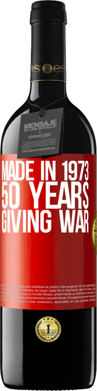 39,95 € Free Shipping | Red Wine RED Edition MBE Reserve Made in 1973. 50 years giving war Red Label. Customizable label Reserve 12 Months Harvest 2015 Tempranillo