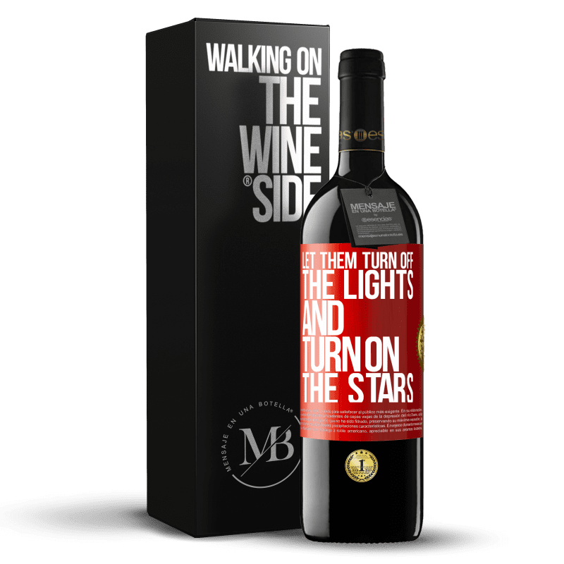 39,95 € Free Shipping | Red Wine RED Edition MBE Reserve Let them turn off the lights and turn on the stars Red Label. Customizable label Reserve 12 Months Harvest 2016 Tempranillo