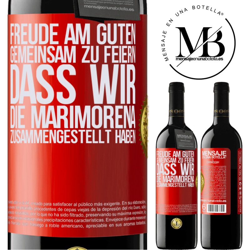 39,95 € Kostenloser Versand | Rotwein RED Ausgabe MBE Reserve Freude am Guten, gemeinsam zu feiern, dass wir die Marimorena zusammengestellt haben Rote Markierung. Anpassbares Etikett Reserve 12 Monate Ernte 2014 Tempranillo