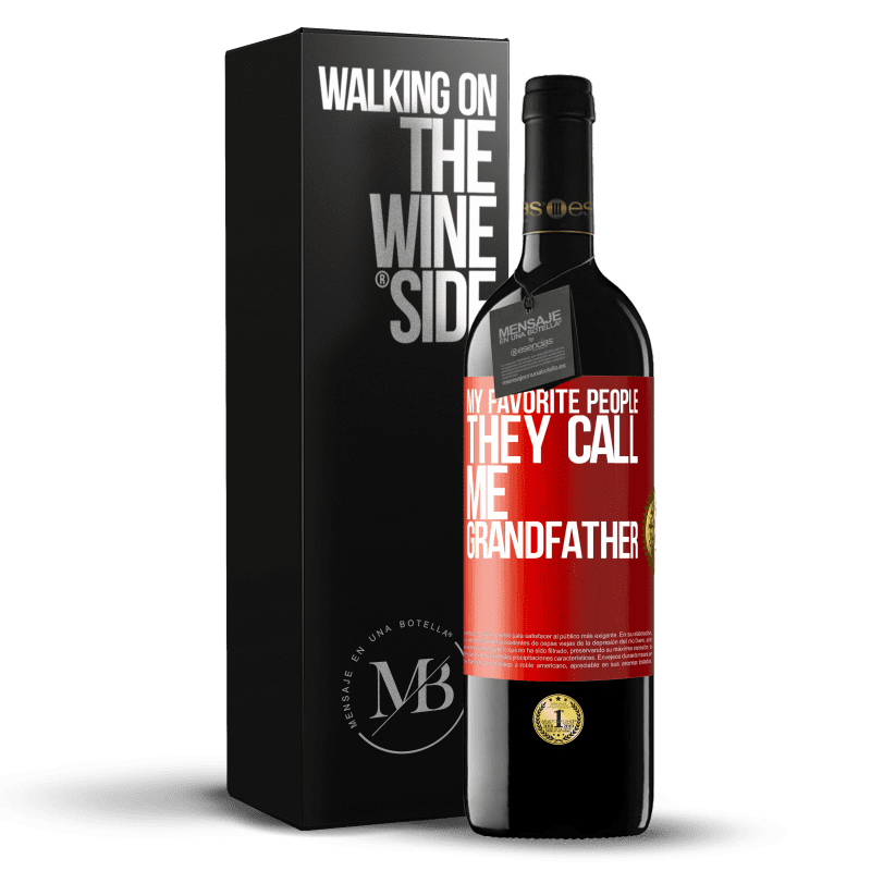 29,95 € Free Shipping | Red Wine RED Edition Crianza 6 Months My favorite people, they call me grandfather Red Label. Customizable label Aging in oak barrels 6 Months Harvest 2020 Tempranillo
