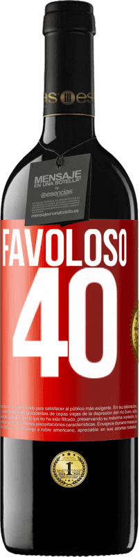 39,95 € | Vino rosso Edizione RED MBE Riserva Favoloso 40 Etichetta Rossa. Etichetta personalizzabile Riserva 12 Mesi Raccogliere 2014 Tempranillo