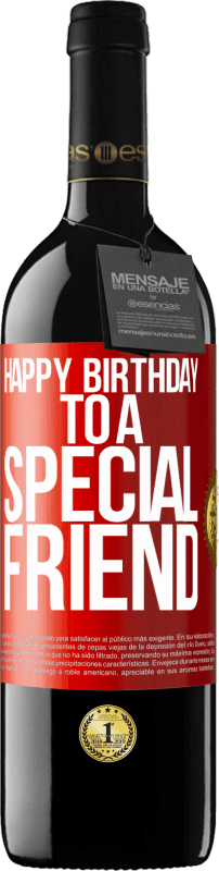 39,95 € | Vinho tinto Edição RED MBE Reserva Feliz aniversário para um amigo especial Etiqueta Vermelha. Etiqueta personalizável Reserva 12 Meses Colheita 2014 Tempranillo