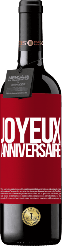 39,95 € | Vin rouge Édition RED MBE Réserve Joyeux anniversaire Étiquette Rouge. Étiquette personnalisable Réserve 12 Mois Récolte 2014 Tempranillo