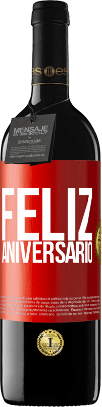 39,95 € | Vinho tinto Edição RED MBE Reserva Feliz aniversario Etiqueta Vermelha. Etiqueta personalizável Reserva 12 Meses Colheita 2014 Tempranillo