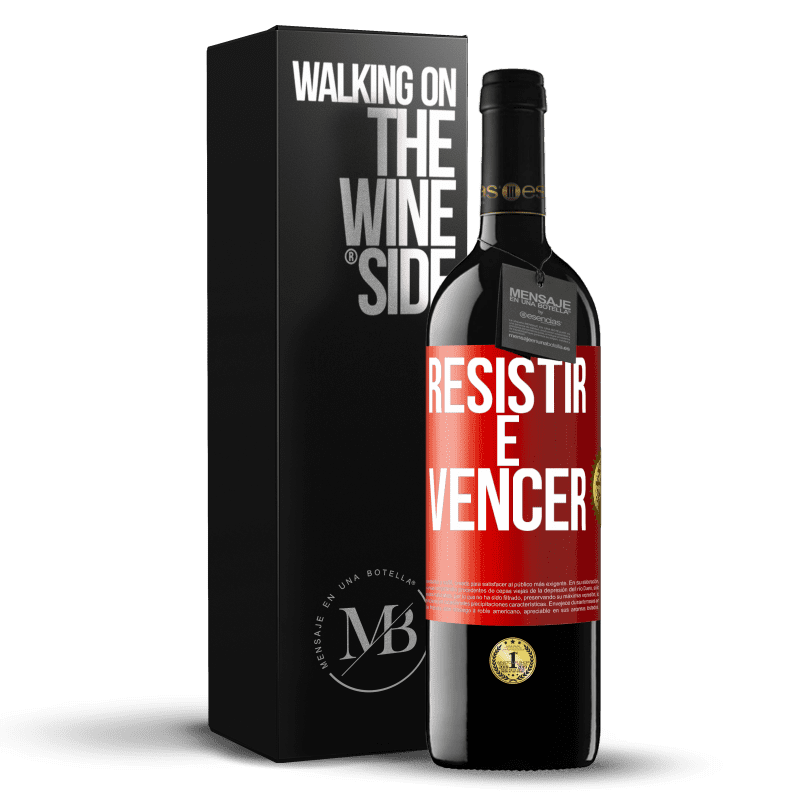 39,95 € Envio grátis | Vinho tinto Edição RED MBE Reserva Resistir é vencer Etiqueta Vermelha. Etiqueta personalizável Reserva 12 Meses Colheita 2016 Tempranillo