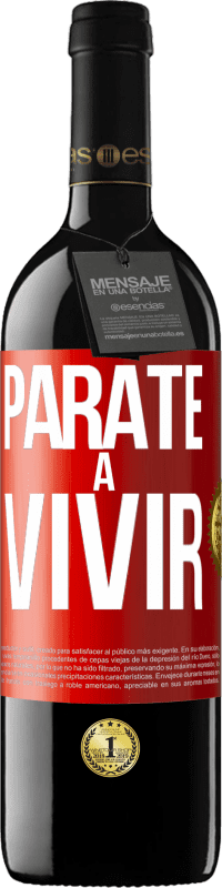 Envío gratis | Vino Tinto Edición RED MBE Reserva Párate a vivir Etiqueta Roja. Etiqueta personalizable Reserva 12 Meses Cosecha 2014 Tempranillo