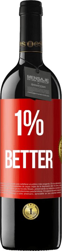 Envoi gratuit | Vin rouge Édition RED MBE Réserve 1% Better Étiquette Rouge. Étiquette personnalisable Réserve 12 Mois Récolte 2014 Tempranillo