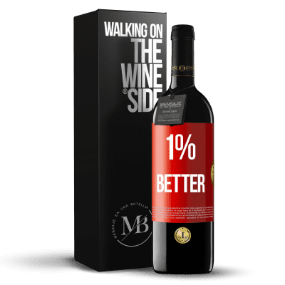 «1% Better» Edición RED MBE Reserva