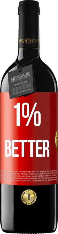 39,95 € | Rotwein RED Ausgabe MBE Reserve 1% Better Rote Markierung. Anpassbares Etikett Reserve 12 Monate Ernte 2015 Tempranillo