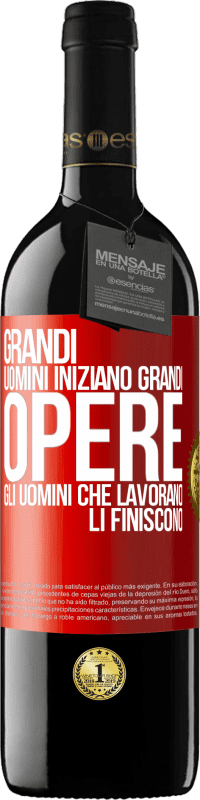 Spedizione Gratuita | Vino rosso Edizione RED MBE Riserva Grandi uomini iniziano grandi opere. Gli uomini che lavorano li finiscono Etichetta Rossa. Etichetta personalizzabile Riserva 12 Mesi Raccogliere 2014 Tempranillo