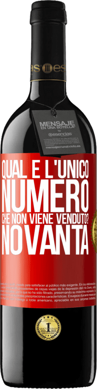 Spedizione Gratuita | Vino rosso Edizione RED MBE Riserva Qual è l'unico numero che non viene venduto? Novanta Etichetta Rossa. Etichetta personalizzabile Riserva 12 Mesi Raccogliere 2014 Tempranillo