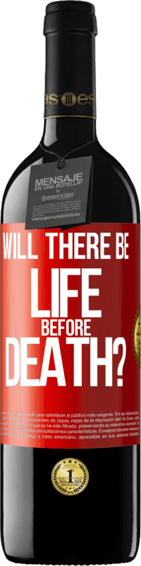 39,95 € Free Shipping | Red Wine RED Edition MBE Reserve Will there be life before death? Red Label. Customizable label Reserve 12 Months Harvest 2014 Tempranillo